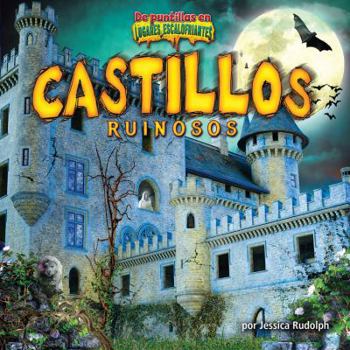 Library Binding Castillos Ruinosos (Creaky Castles) [Spanish] Book
