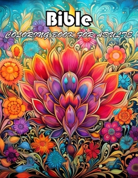 Bible Coloring Book for Adults: 100+ Fun And Easy Coloring Pages