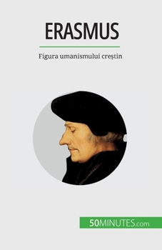 Paperback Erasmus: Figura umanismului creștin [Romanian] Book