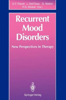 Paperback Recurrent Mood Disorders: New Perspectives in Therapy Book