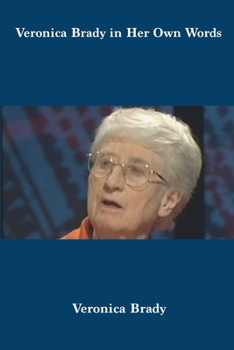 Paperback Veronica Brady in Her Own Words Book