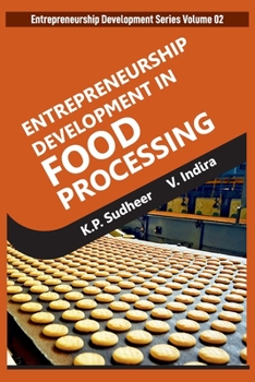 Paperback Entrepreneurship Development Series Volume 02: Entrepreneurship Development In Food Processing Book
