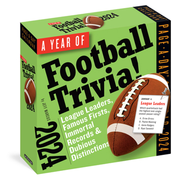 Calendar A Year of Football Trivia! Page-A-Day Calendar 2024: League Leaders, Famous Firsts, Immortal Records & Dubious Distinctions Book