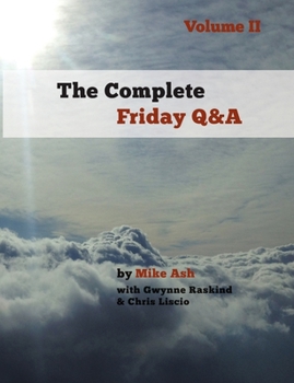 Paperback The Complete Friday Q&A: Volume II Book