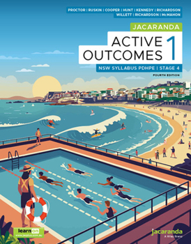 Jacaranda Active Outcomes 1 Stage 4 NSW Syllabus Personal Development, Health and Physical Education, 4e learnON and Print (Active Outcomes Series)