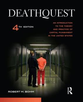 Paperback Deathquest: An Introduction to the Theory and Practice of Capital Punishment in the United States Book