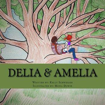 Paperback Delia & Amelia Book