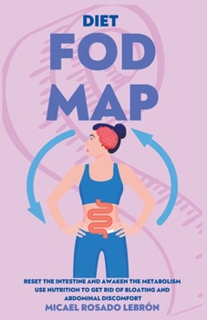 Paperback Fodmap Diet - Reset the Intestine and Awaken the Metabolism. Book
