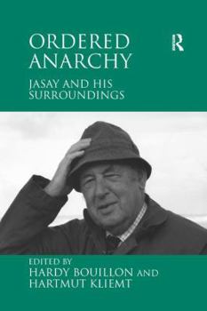 Paperback Ordered Anarchy: Jasay and his Surroundings Book