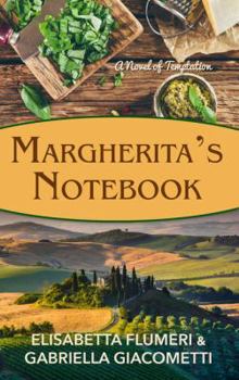 Hardcover Margherita's Notebook: A Novel of Temptation [Large Print] Book