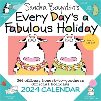 Calendar Sandra Boynton's Every Day's a Fabulous Holiday 2024 Wall Calendar Book