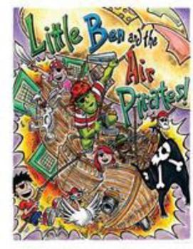 Paperback Little Ben and the Air Pirates Book