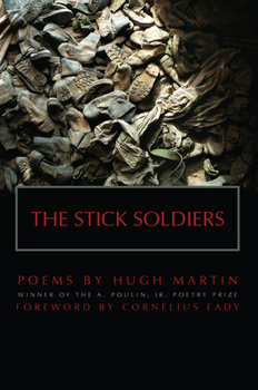 The Stick Soldiers - Book  of the New Poets of America