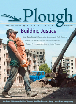 Paperback Plough Quarterly No. 2: Building Justice Book