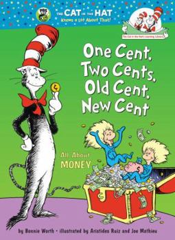 Library Binding One Cent, Two Cents, Old Cent, New Cent: All about Money Book