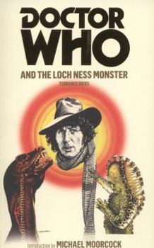 Doctor Who and the Loch Ness Monster - Book #5 of the Doctor Who Pinnacle Novelizations
