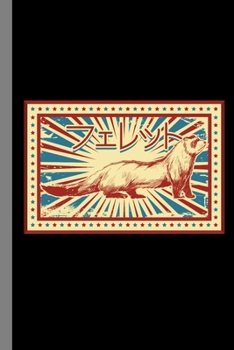 Paperback Ferret: Animals Gift For Veterinarian (6"x9") Dot Grid Notebook To Write In Book