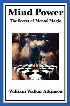 Paperback Mind Power: The Secret of Mental Magic Book