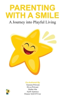 Paperback Parenting with a Smile: A Journey into Playful Living Book