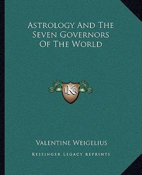 Paperback Astrology And The Seven Governors Of The World Book