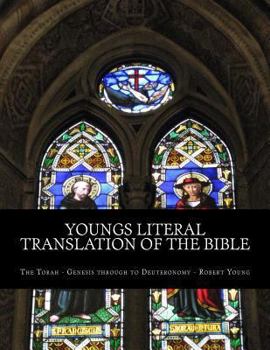 Paperback Youngs Literal Translation of the Bible: The Torah - Genesis to Deuteronomy Book