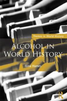 Paperback Alcohol in World History Book