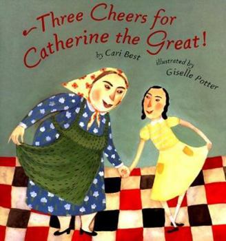 Hardcover Three Cheers for Catherine the Great! Book