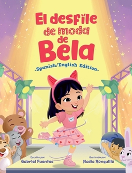 El desfile de moda de Bela (Spanish Edition)