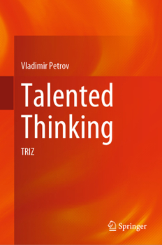 Hardcover Talented Thinking: Triz Book