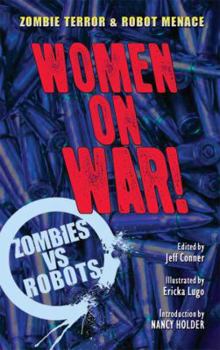 Paperback Zombies Vs Robots Women on War Prose SC Book