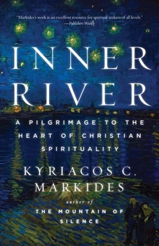 Paperback Inner River: A Pilgrimage to the Heart of Christian Spirituality Book