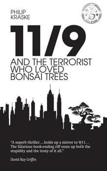 Paperback 11/9 and the Terrorist Who Loved Bonsai Trees Book