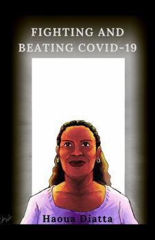 Paperback Fighting and Beating Covid-19 Book