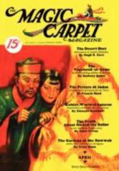 Paperback The Magic Carpet, Vol 3, No. 2 (April 1933) Book