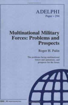 Paperback Multinational Military Forces: Problems and Prospects Book