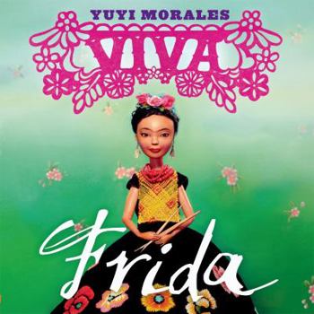 Hardcover Viva Frida: (Caldecott Honor Book) Book