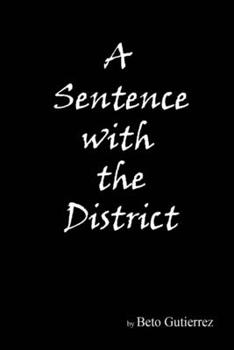 Paperback A Sentence With The District Book