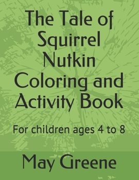 Paperback The Tale of Squirrel Nutkin Coloring and Activity Book