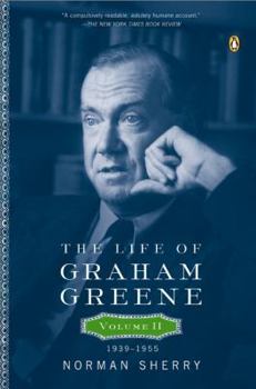 The Life of Graham Greene, Volume II: 1939-1955 - Book #2 of the Life of Graham Greene