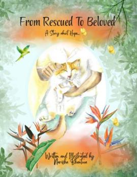 Paperback From Rescued to Beloved...: A Story about Hope... Book
