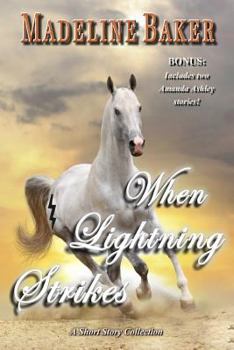 Paperback When Lightning Strikes: A Short Story Collection Book