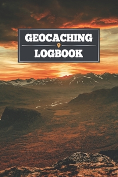 Geocaching Geocacher Geo Treasure Hunting Log Book Journal Notebook Diary - Red Sunset: Scavenger Hunt Record with 110 Pages in 6” x 9” Inch