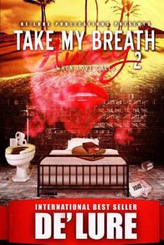 Paperback Take My Breath Away 2: When Love Calls Book