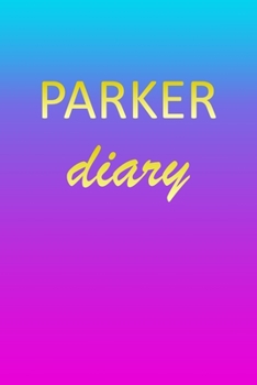 Paperback Parker: Journal Diary - Personalized First Name Personal Writing - Letter P Blue Purple Pink Gold Effect Cover - Daily Diaries Book