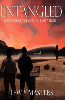 Paperback Entangled: The Chasing Light Series Book 1 Book