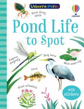 Pond Life to Spot - Book  of the Usborne Minis