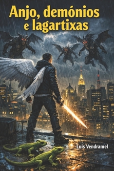 Paperback Anjo, Demônios e Lagartixas [Portuguese] Book