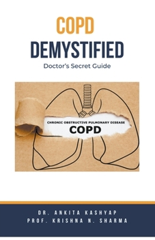 Paperback COPD Demystified: Doctor's Secret Guide Book