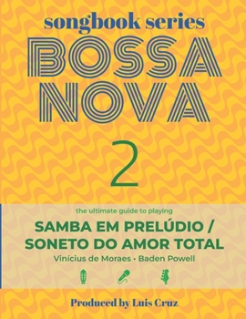 Paperback Songbook Series: Bossa Nova - Volume 2: Samba em prelúdio Book