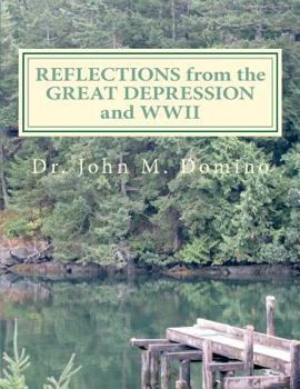 Paperback Reflections From The Great Depression and WWII Book